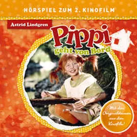 Lindgren |  Pippi Geht Von Bord (Hörspiel Zum Film) | Sonstiges |  Sack Fachmedien