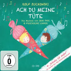 Zuckowski |  Ach du meine Tüte (Musical + 14 Grundschullieder) | Sonstiges |  Sack Fachmedien