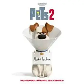 Lynch / Karallus |  Pets 2 - Das Original-Hörspiel zum Kinofilm | Sonstiges |  Sack Fachmedien