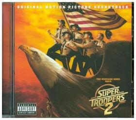  Super Troopers 2 (Ost) | Sonstiges |  Sack Fachmedien
