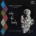 Sinatra |  SINGS FOR ONLY THE LONELY  (60TH ANNIV. EDT.) | Sonstiges |  Sack Fachmedien