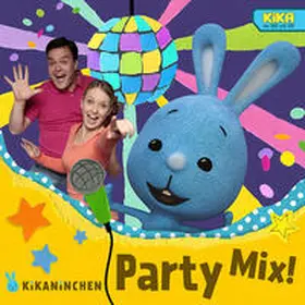Schöbel |  Kikaninchen Party Mix! | Sonstiges |  Sack Fachmedien