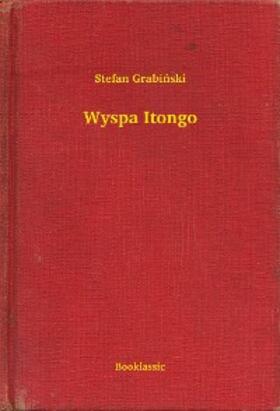 Grabinski |  Wyspa Itongo | eBook | Sack Fachmedien