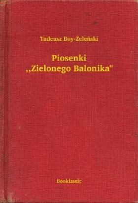 Boy-Zelenski |  Piosenki ,,Zielonego Balonika" | eBook | Sack Fachmedien