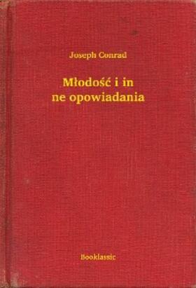 Conrad |  Mlodosc i inne opowiadania | eBook | Sack Fachmedien