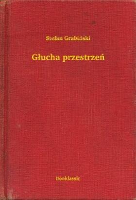 Grabinski |  Glucha przestrzen | eBook | Sack Fachmedien