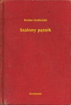Grabinski |  Szalony patnik | eBook | Sack Fachmedien