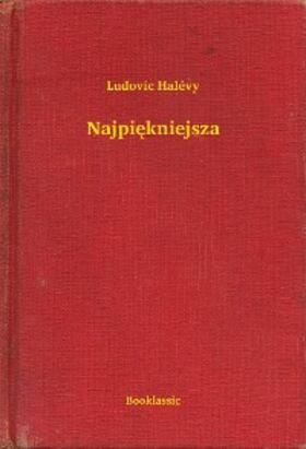 Halévy |  Najpiekniejsza | eBook | Sack Fachmedien