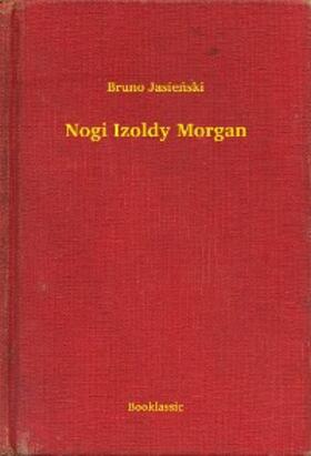 Jasienski |  Nogi Izoldy Morgan | eBook | Sack Fachmedien
