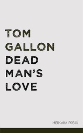 Gallon |  Dead Man's Love | eBook | Sack Fachmedien