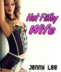 Lee |  Hot Filthy Wife | eBook | Sack Fachmedien