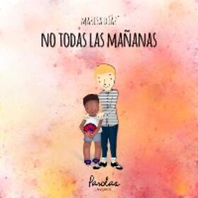 Díaz / Languages |  No todas las mañanas | eBook | Sack Fachmedien