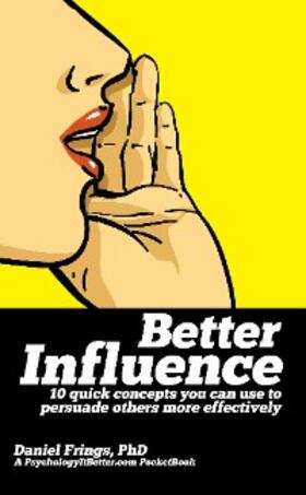 Frings |  Better Influence | eBook | Sack Fachmedien