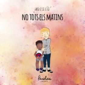 Díaz / Languages |  No tots els matins | eBook | Sack Fachmedien