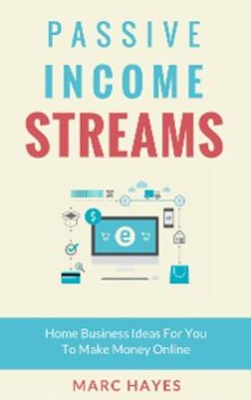 Hayes |  Passive Income Streams | eBook | Sack Fachmedien