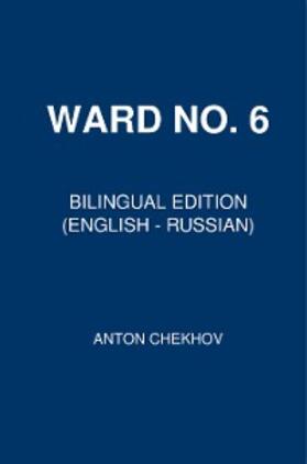 Chekhov |  Ward No. 6 | eBook | Sack Fachmedien