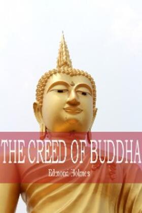 Holmes |  The Creed of Buddha | eBook | Sack Fachmedien