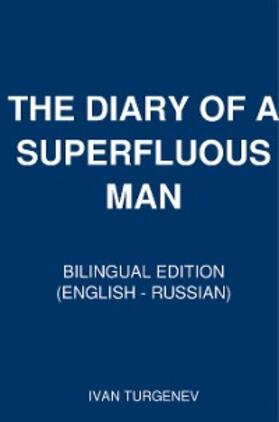Turgenev |  THE DIARY OF A SUPERFLUOUS MAN | eBook | Sack Fachmedien