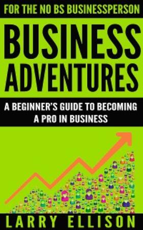 Ellison |  Business Adventures | eBook | Sack Fachmedien