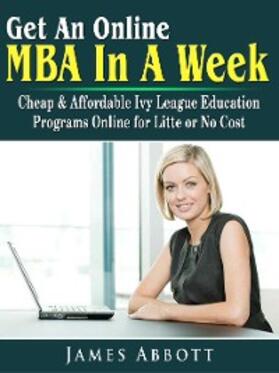 Abbott |  Get An Online MBA In A Week | eBook | Sack Fachmedien