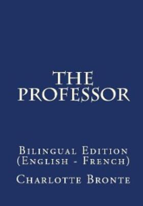 Bronte |  The Professor | eBook | Sack Fachmedien