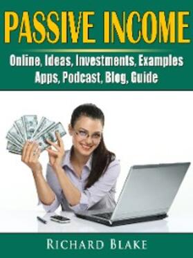 Blake |  Passive Income | eBook | Sack Fachmedien