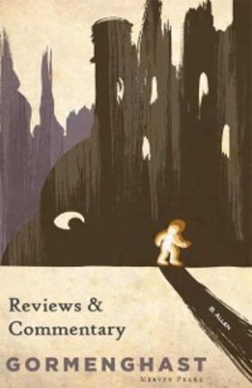 Allen |  Gormenghast - Reviews & Commentary | eBook | Sack Fachmedien