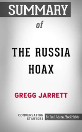 Adams |  Summary of The Russia Hoax | eBook | Sack Fachmedien