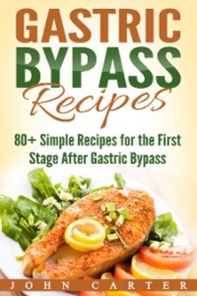 Carter |  Gastric Bypass Recipes | eBook | Sack Fachmedien