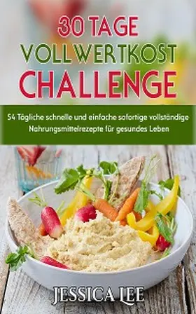 Lee |  30-Tage-Vollwertkost-Challenge | eBook | Sack Fachmedien