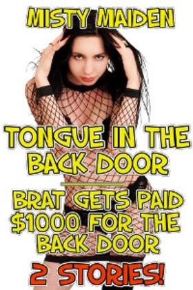 Maiden |  Tongue in the back door/Brat gets paid $1000 for the back door | eBook | Sack Fachmedien
