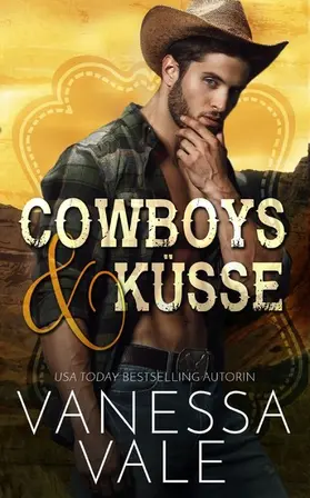 Vale |  Cowboys & Küsse | eBook | Sack Fachmedien