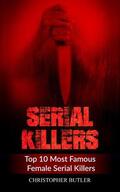 Butler, Christopher |  Serial Killers | eBook | Sack Fachmedien