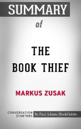 Adams |  Summary of The Book Thief | eBook | Sack Fachmedien