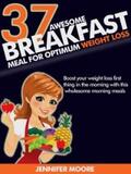 Moore |  Awesome Breakfast Meals for Optimum Weight Loss | eBook | Sack Fachmedien