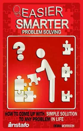 Instafo / Morrison |  Easier, Smarter Problem Solving | eBook | Sack Fachmedien