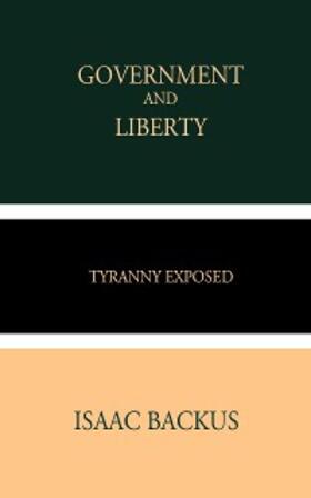 Backus |  Government and Liberty | eBook | Sack Fachmedien