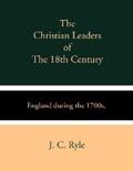 Ryle |  The Christian Leaders of the 18th Century | eBook | Sack Fachmedien