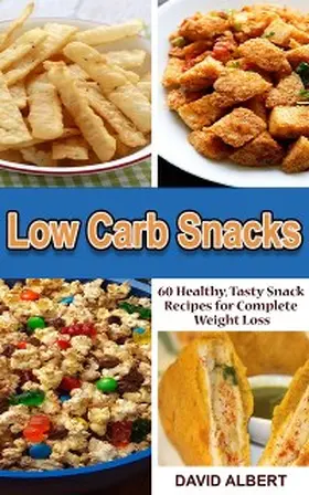 Albert |  Low Carb Snacks | eBook | Sack Fachmedien