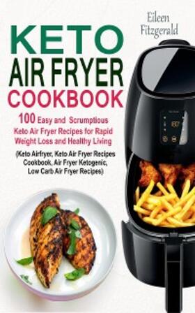 Fitzgerald |  Keto Air Fryer Cookbook | eBook | Sack Fachmedien