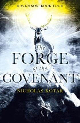 Kotar |  The Forge of the Covenant | eBook | Sack Fachmedien