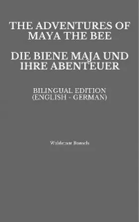 Bonsel |  The Adventures of Maya the Bee | eBook | Sack Fachmedien