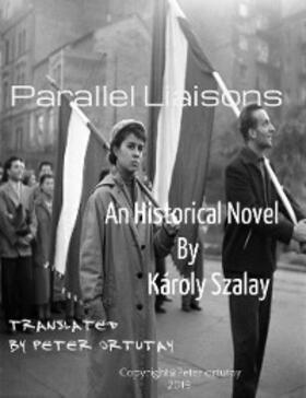 Szalay |  Parallel Liaisons | eBook | Sack Fachmedien