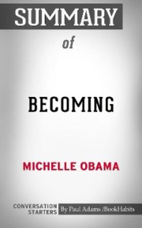 Adams |  Summary of Becoming | eBook | Sack Fachmedien