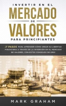 Graham |  Invertir en el Mercado de Valores para Principiantes | eBook | Sack Fachmedien