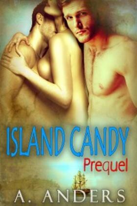 Anders |  Island Candy: Prequel | eBook | Sack Fachmedien