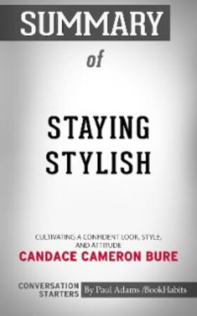 Adams |  Summary of Staying Stylish | eBook | Sack Fachmedien