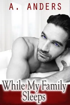 Anders |  While My Family Sleeps | eBook | Sack Fachmedien