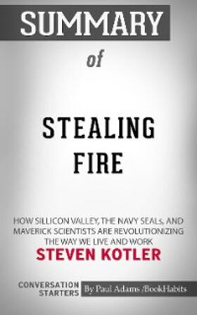 Adams |  Summary of Stealing Fire | eBook | Sack Fachmedien