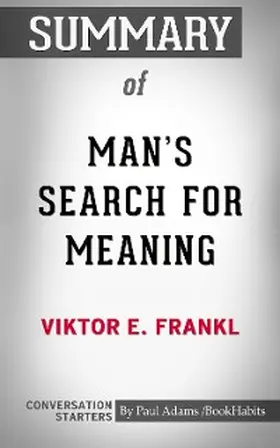Adams |  Summary of Man's Search for Meaning | eBook | Sack Fachmedien
